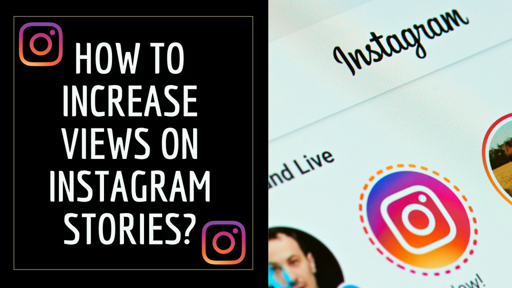 What is Instagram Live and How to Boost Views